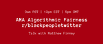 Algorithmic Fairness with Matthew Finney